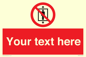 Custom prohibition Do not use this lift for people